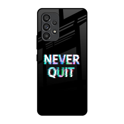 Never Quit Samsung Galaxy A53 5G Glass Back Cover Online