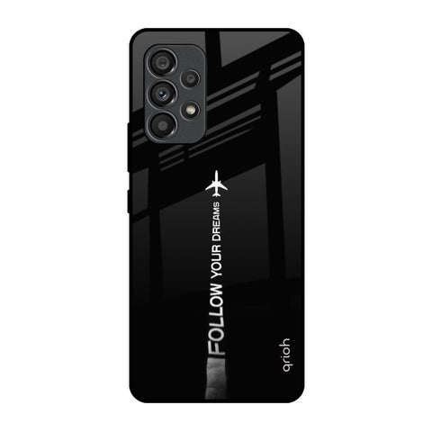 Follow Your Dreams Samsung Galaxy A53 5G Glass Back Cover Online