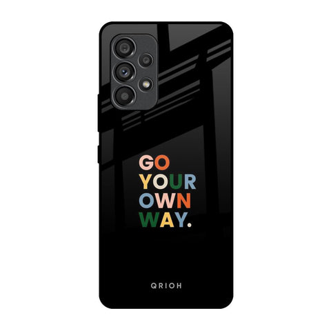 Go Your Own Way Samsung Galaxy A53 5G Glass Back Cover Online