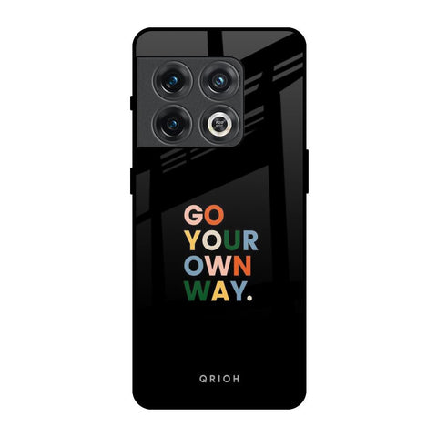 Go Your Own Way OnePlus 10 Pro Glass Back Cover Online