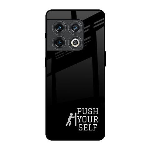 Push Your Self OnePlus 10 Pro Glass Back Cover Online
