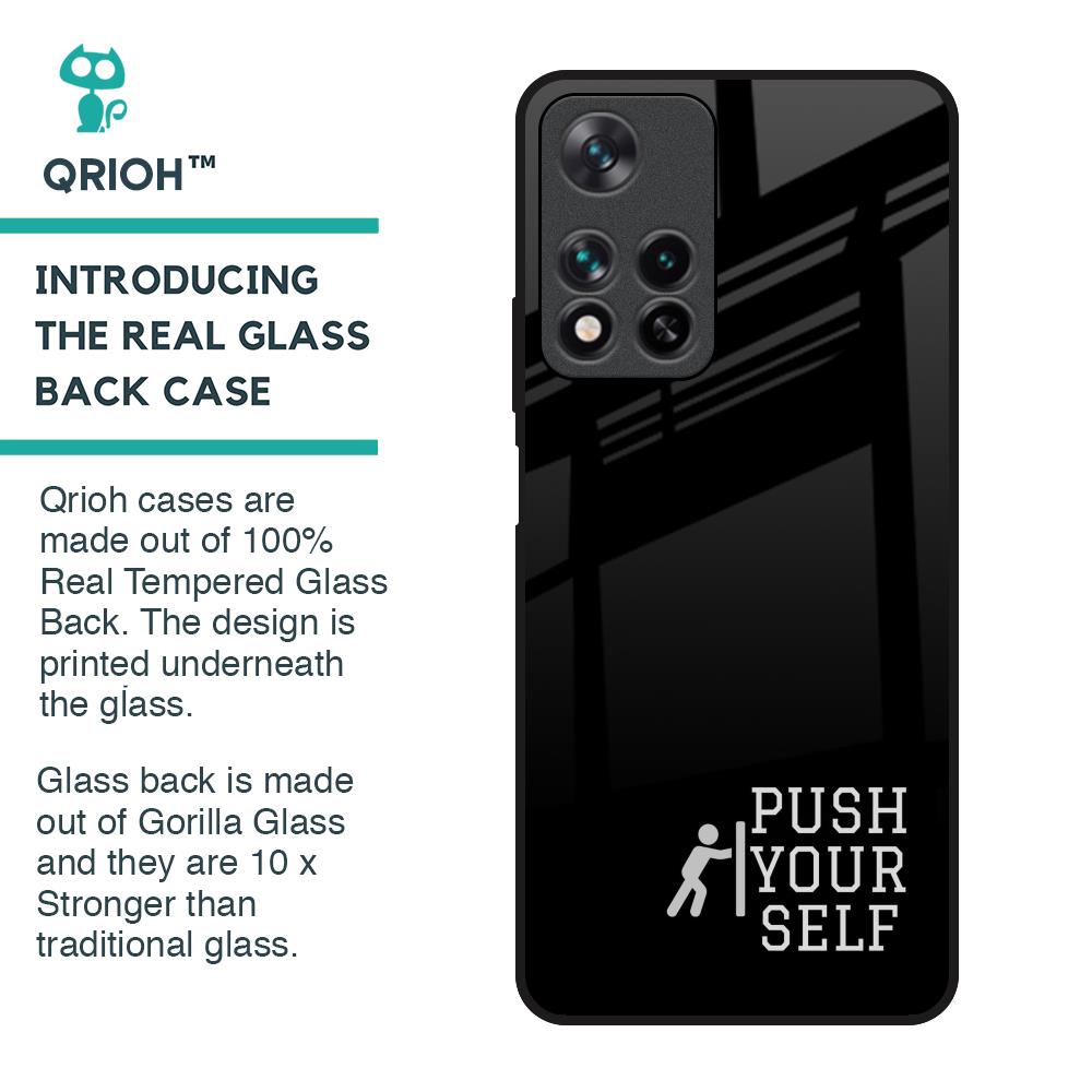 Push Your Self Glass Case for Redmi Note 11 Pro 5G