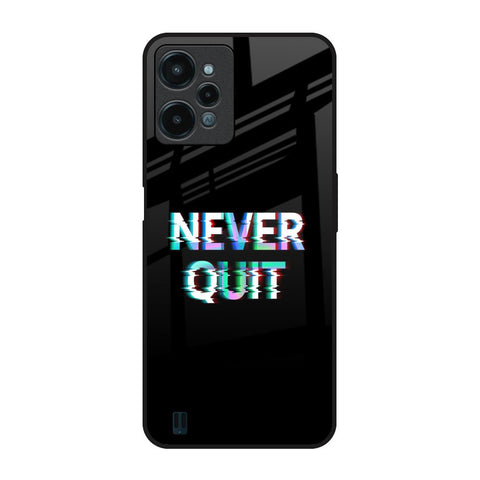 Never Quit Realme C31 Glass Back Cover Online