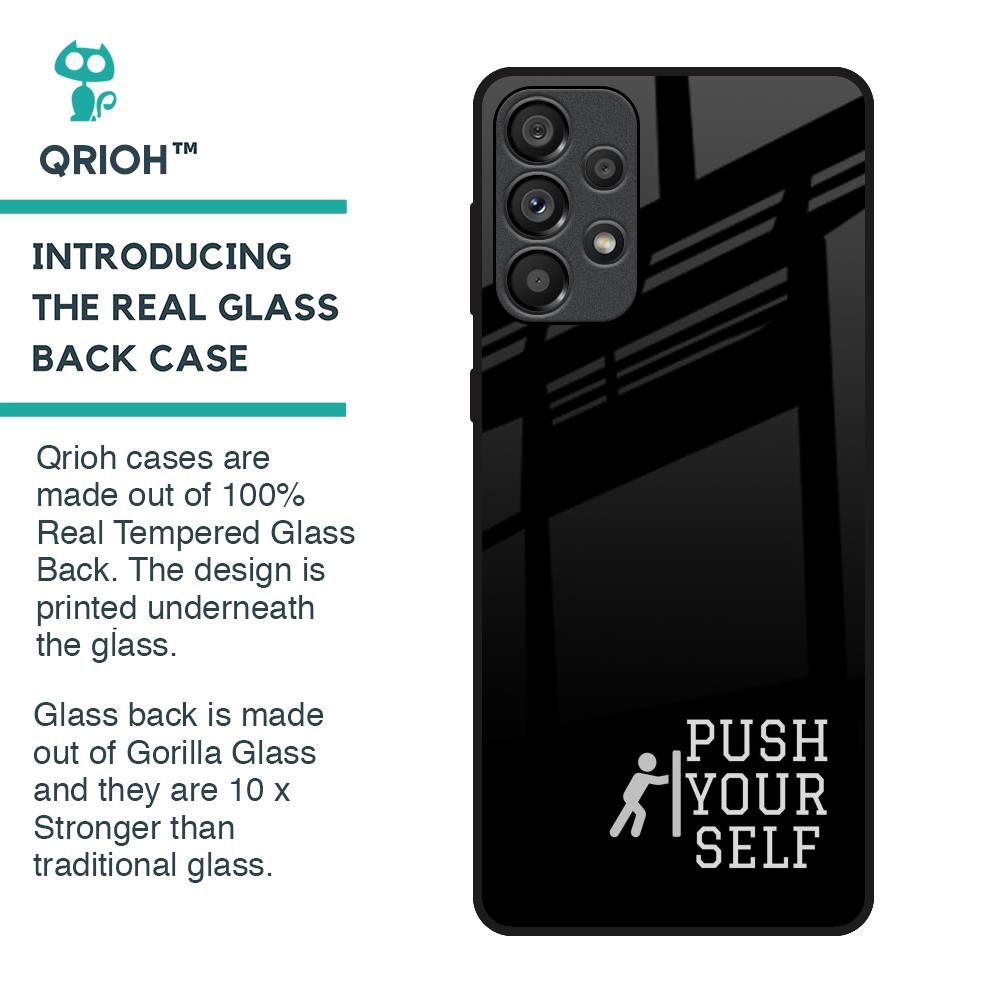 Push Your Self Glass Case for Samsung Galaxy A33 5G