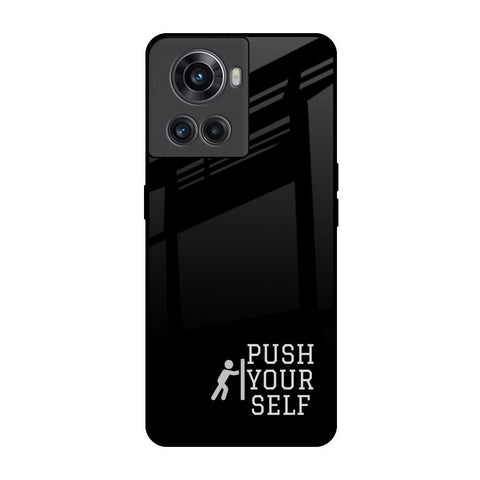 Push Your Self OnePlus 10R 5G Glass Back Cover Online