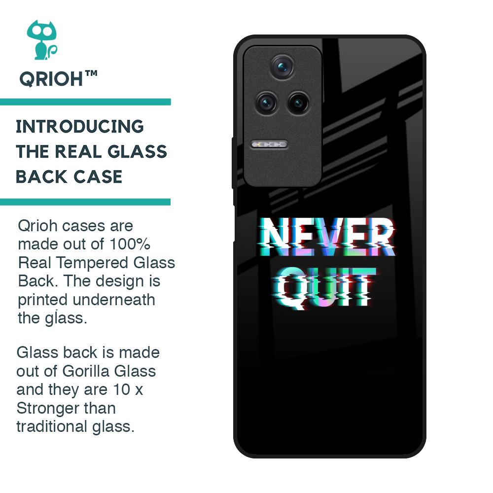Never Quit Glass Case For Poco F4 5G