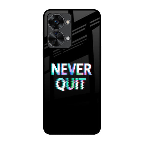 Never Quit OnePlus Nord 2T 5G Glass Back Cover Online