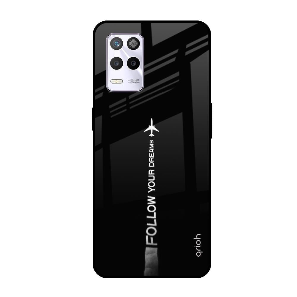 Follow Your Dreams Realme 9 5G Glass Cases & Covers Online