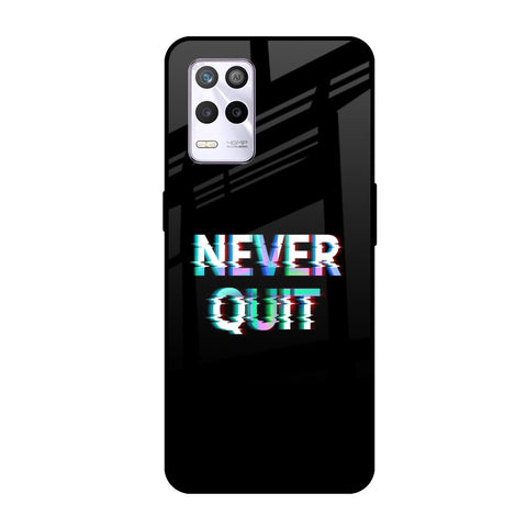 Never Quit Realme 9 5G Glass Cases & Covers Online