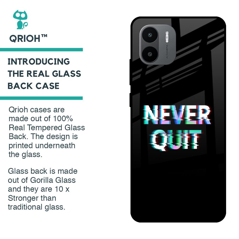 Never Quit Glass Case For Redmi A1