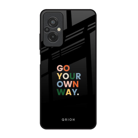 Go Your Own Way Redmi 11 Prime Glass Back Cover Online