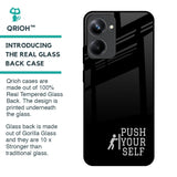 Push Your Self Glass Case for Realme 10 Pro 5G