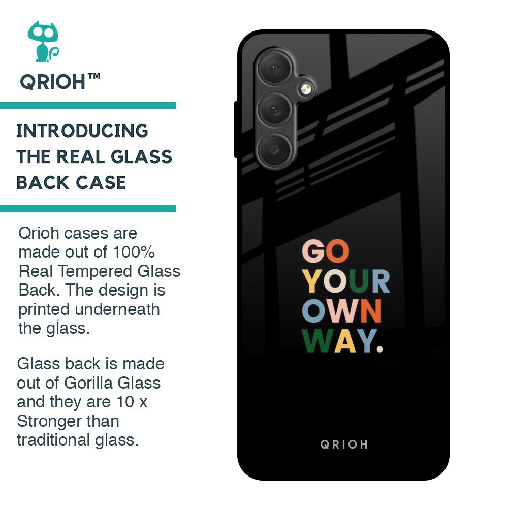 Go Your Own Way Glass Case for Samsung Galaxy F54 5G