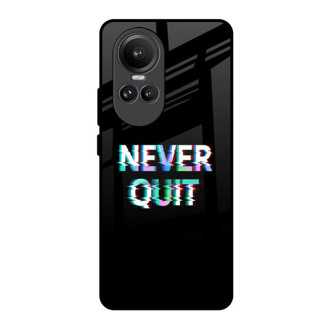 Never Quit Oppo Reno10 Pro 5G Glass Back Cover Online