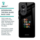 Go Your Own Way Glass Case for Oppo Reno10 Pro 5G