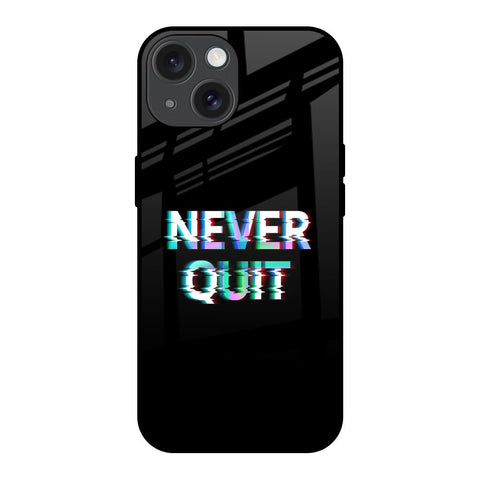 Never Quit iPhone 15 Glass Back Cover Online