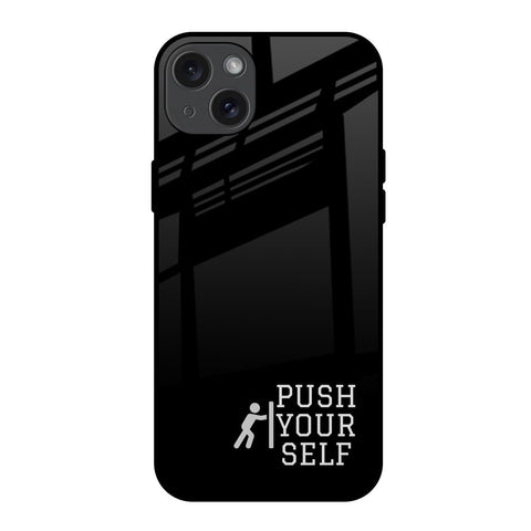 Push Your Self iPhone 15 Plus Glass Back Cover Online