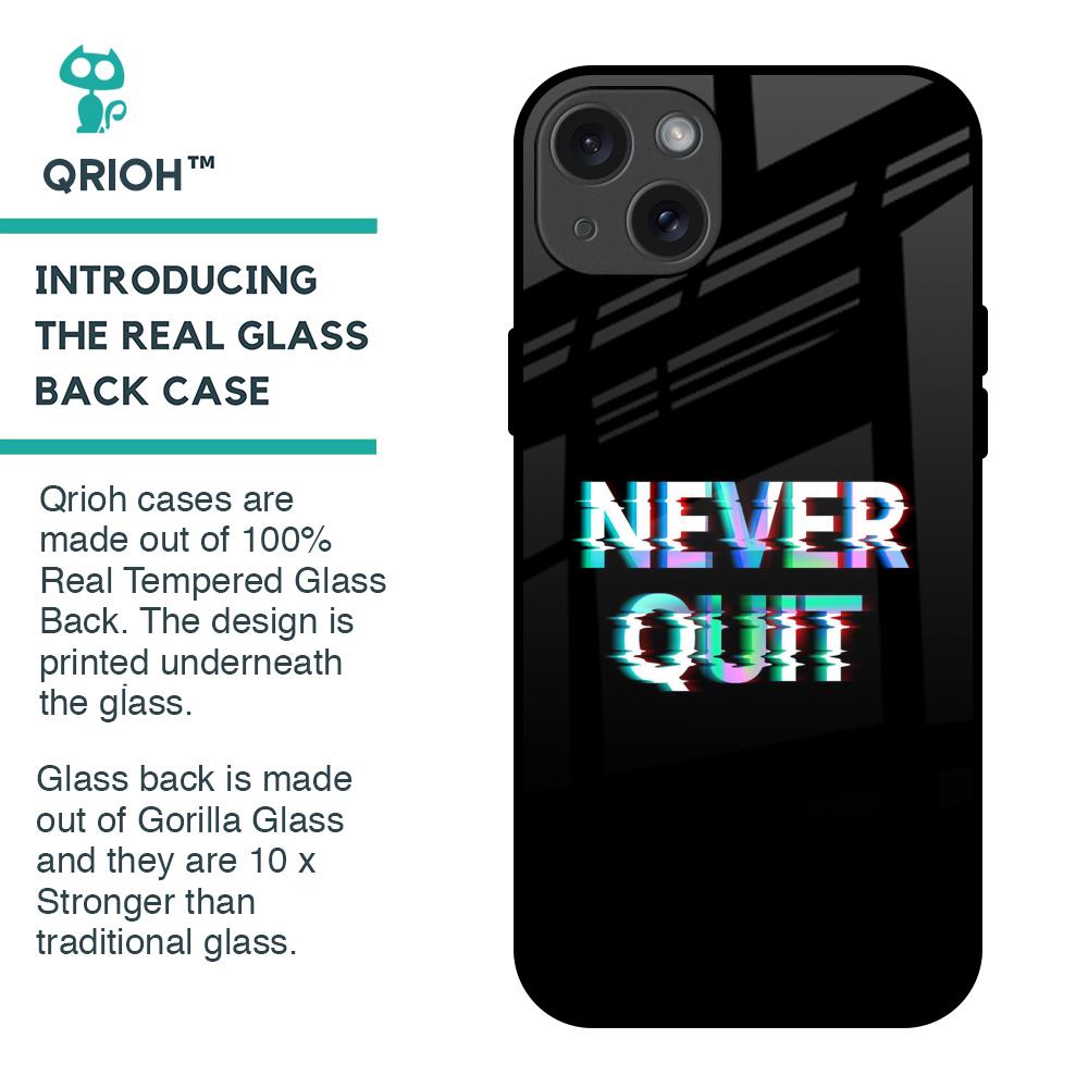 Never Quit Glass Case For iPhone 15 Plus