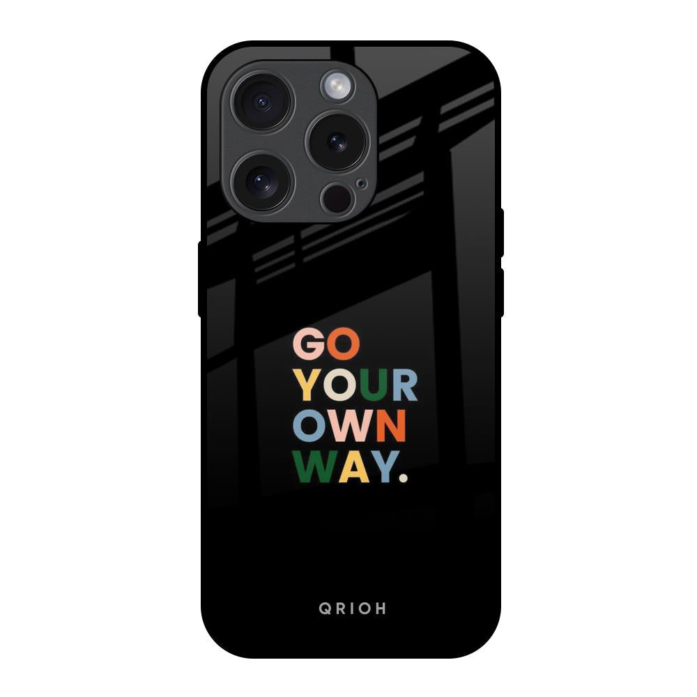 Go Your Own Way iPhone 15 Pro Glass Back Cover Online