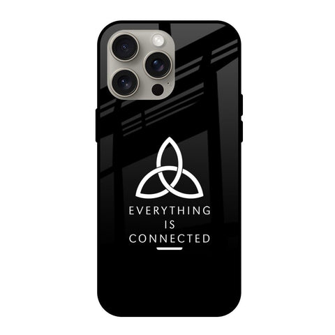 Everything Is Connected iPhone 15 Pro Max Glass Back Cover Online