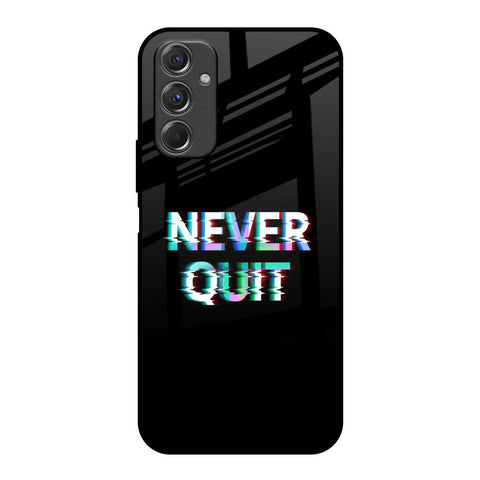 Never Quit Samsung Galaxy F34 5G Glass Back Cover Online