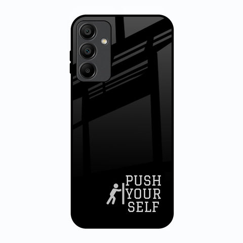 Push Your Self Samsung Galaxy A15 5G Glass Back Cover Online