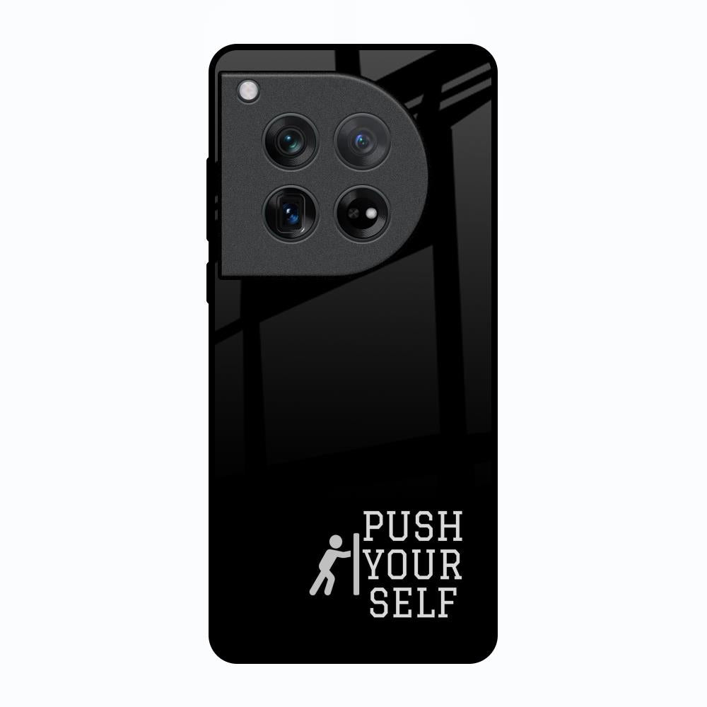 Push Your Self Oneplus 12 Glass Back Cover Online