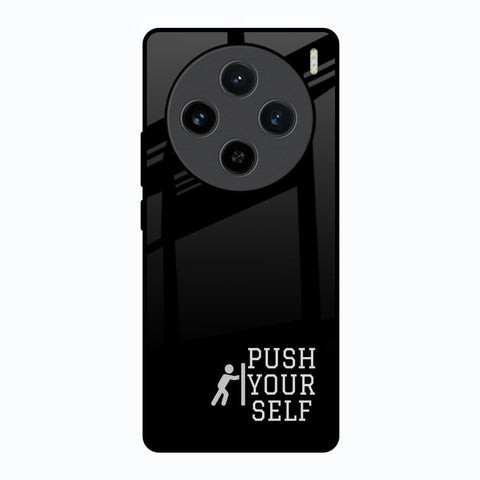 Push Your Self Vivo X100 5G Glass Back Cover Online
