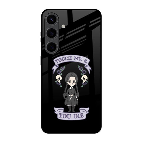 Touch Me & You Die Samsung Galaxy S24 5G Glass Back Cover Online