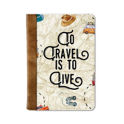 Travel to Live Passport Wallet