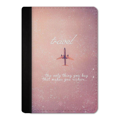 Travel Makes You Rich Passport Cover