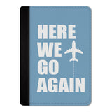 Here We Go Again Passport Cover