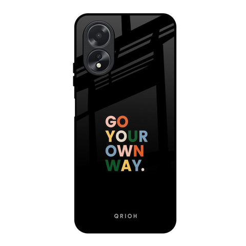Go Your Own Way Oppo A18 Glass Back Cover Online