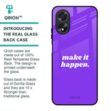 Make it Happen Glass Case for Oppo A18