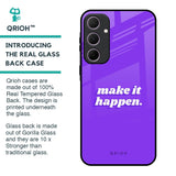 Make it Happen Glass Case for Samsung Galaxy A35 5G