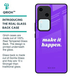 Make it Happen Glass Case for Vivo V30 5G