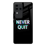 Never Quit Vivo V30 Pro 5G Glass Back Cover Online