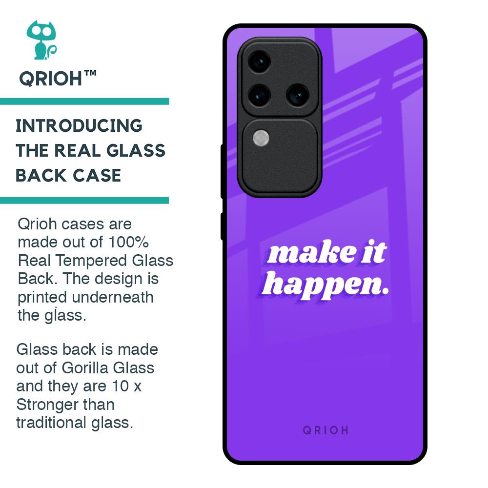 Make it Happen Glass Case for Vivo V30 Pro 5G