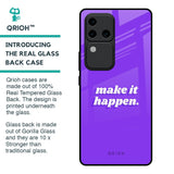 Make it Happen Glass Case for Vivo V30 Pro 5G