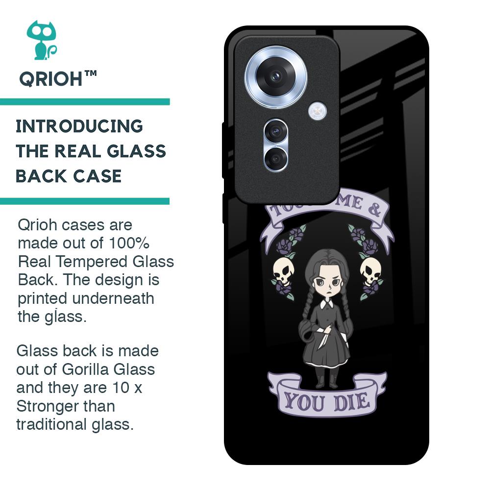 Touch Me & You Die Glass Case for Oppo F25 Pro 5G