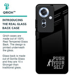 Push Your Self Glass Case for Oppo F25 Pro 5G