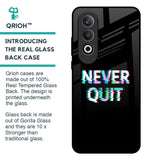 Never Quit Glass Case For OnePlus Nord CE4 5G
