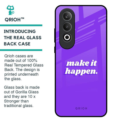 Make it Happen Glass Case for OnePlus Nord CE4 5G