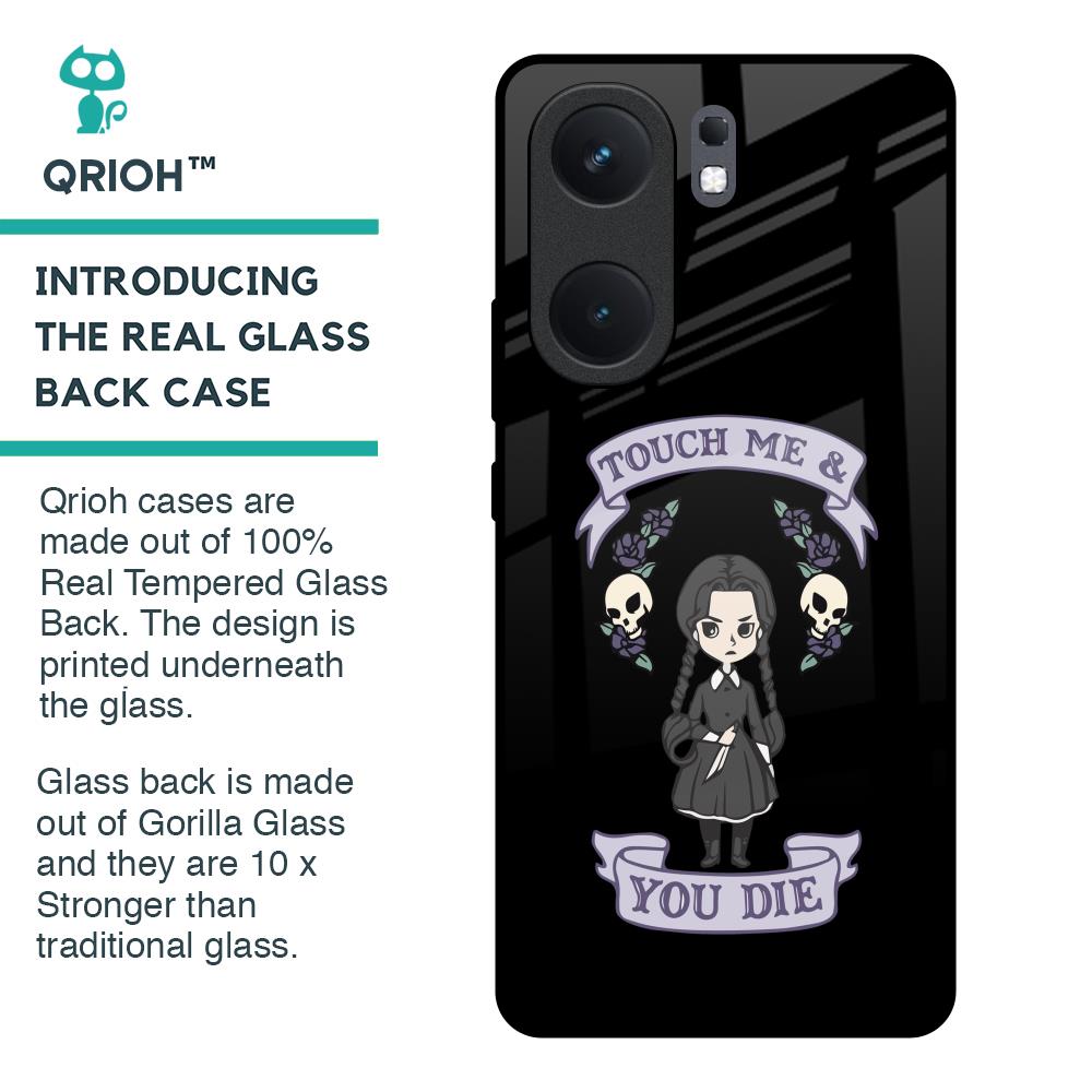 Touch Me & You Die Glass Case for IQOO Neo 9 Pro