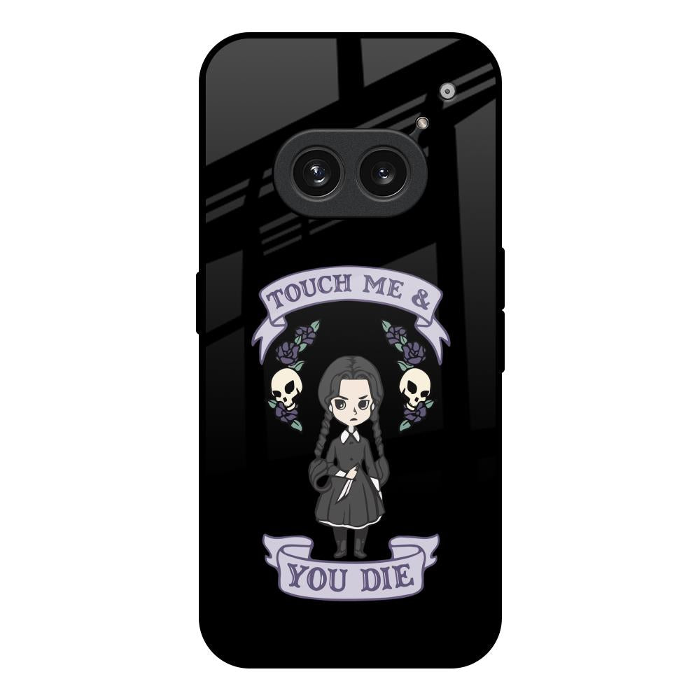 Touch Me & You Die Nothing Phone 2a 5G Glass Back Cover Online