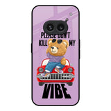 Don't Kill My Vibe Nothing Phone 2a 5G Glass Back Cover Online