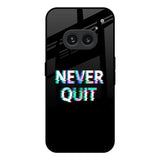 Never Quit Nothing Phone 2a 5G Glass Back Cover Online