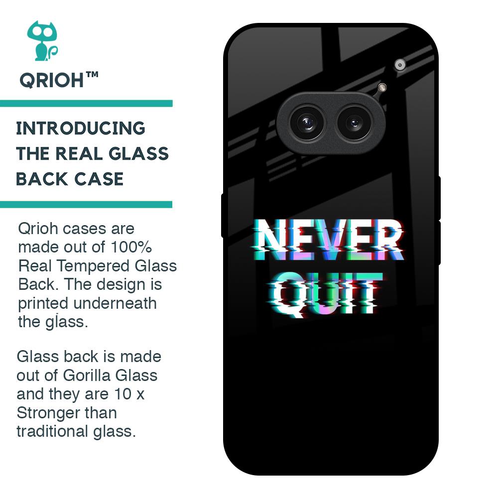 Never Quit Glass Case For Nothing Phone 2a 5G