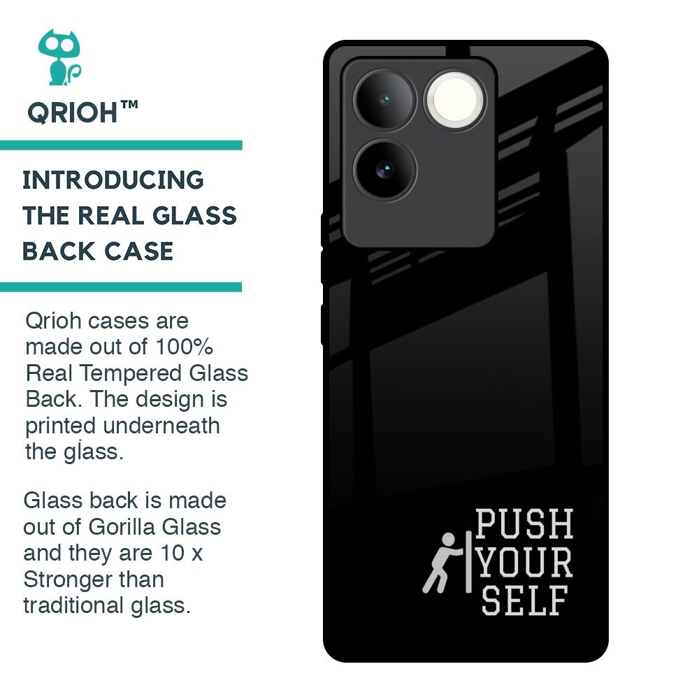Push Your Self Glass Case for iQOO Z7 Pro 5G