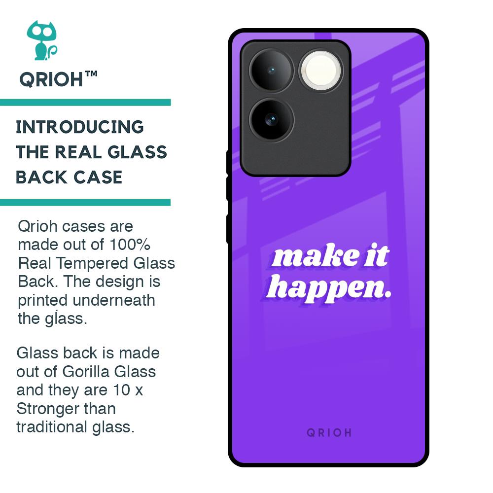 Make it Happen Glass Case for iQOO Z7 Pro 5G